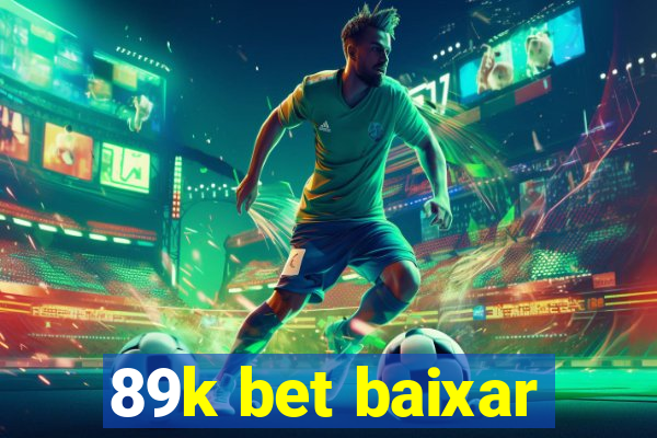 89k bet baixar